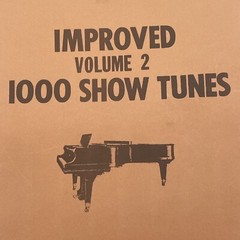 Improved Volume 2 1000 Show tunes Songbook Limited Edition Spiral Bound