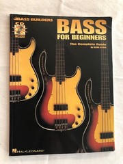 Bass For Beginners: The Complete Guide Songbook with Instructional CD