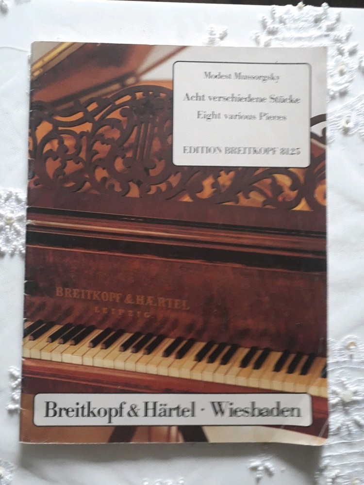 MODEST MUSSORGSKY- EIGHT VARIOUS PIECES FOR PIANO – 39 PAGES – VINTAGE, 1981