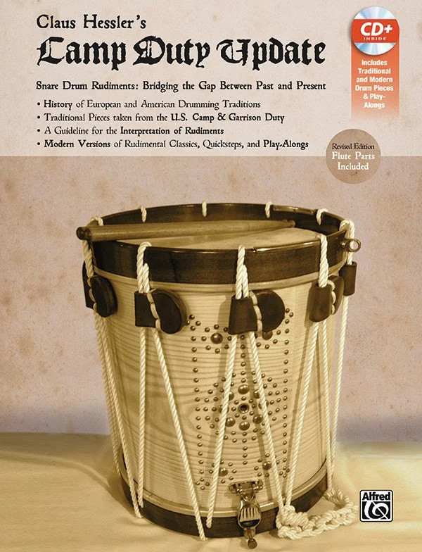 Claus Hessler&rsquo;s Camp Duty Update: Snare Drum Rudiments: Bridging the Gap Betw…
