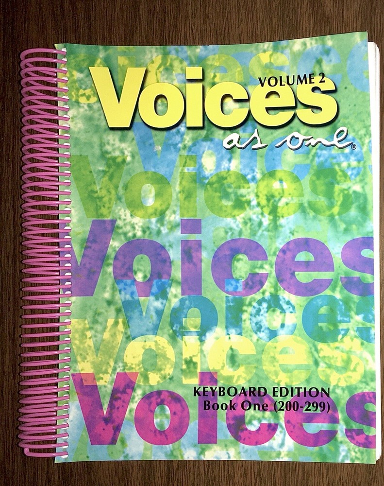 Voices as One, Volume 2 – Keyboard Edition (Book #1 Only, Songs #200-299)