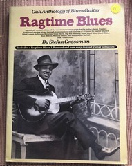 RAGTIME BLUES (OAK ANTHOLOGY OF BLUES GUITAR) By Stefan Grossman – Instructional