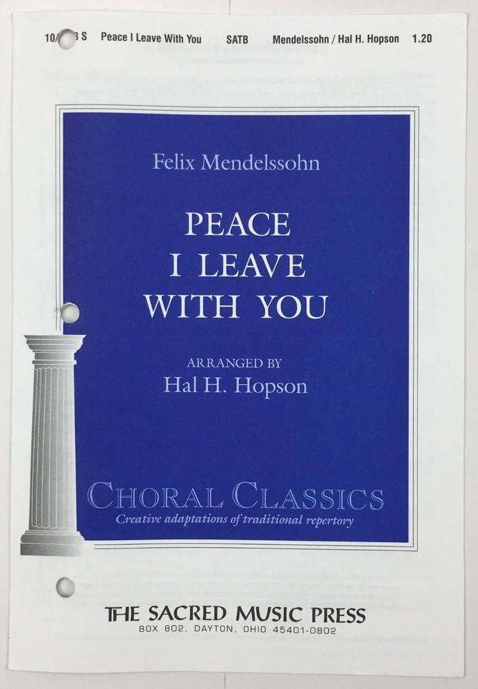 Peace I Leave With You SATB Organ Sheet Music By Felix Mendelssohn Sacred Press