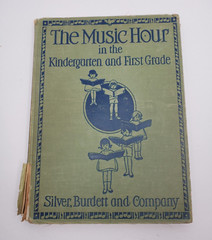 Vintage 1929 The Music Hour in the Kindergarten & 1st Grade Silver Burdett & Co
