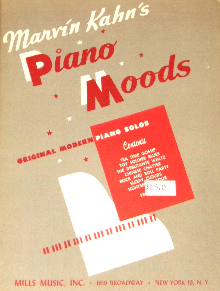 Piano Moods : Original Modern Piano Solos by Marvin Kahn 1957 Mills NF