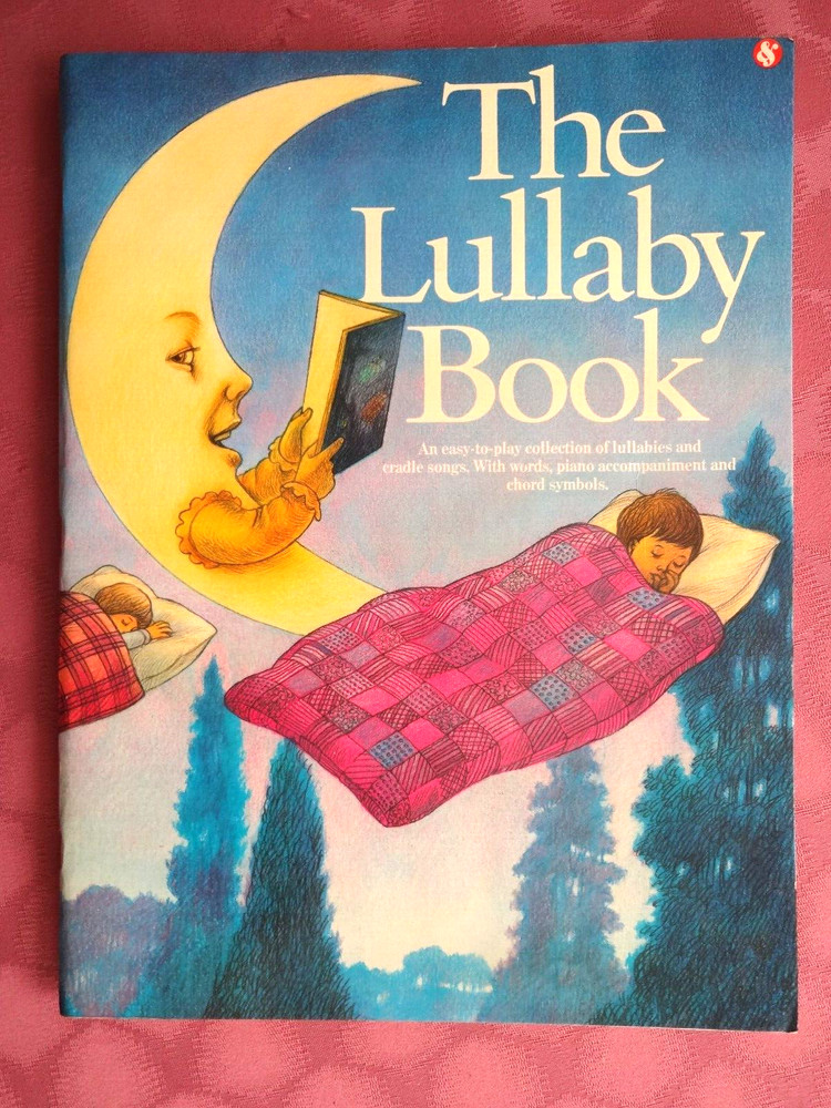 THE LULLABY BOOK Easy Piano Voice Guitar Song Book Amsco Publications 1985 VTG