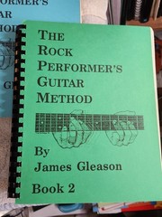 The Rock Performer&rsquo;s Guitar Method Book 1 & 2 James Gleason