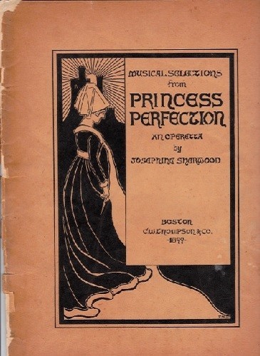 1899 operetta sheet music book « Princess Perfection »