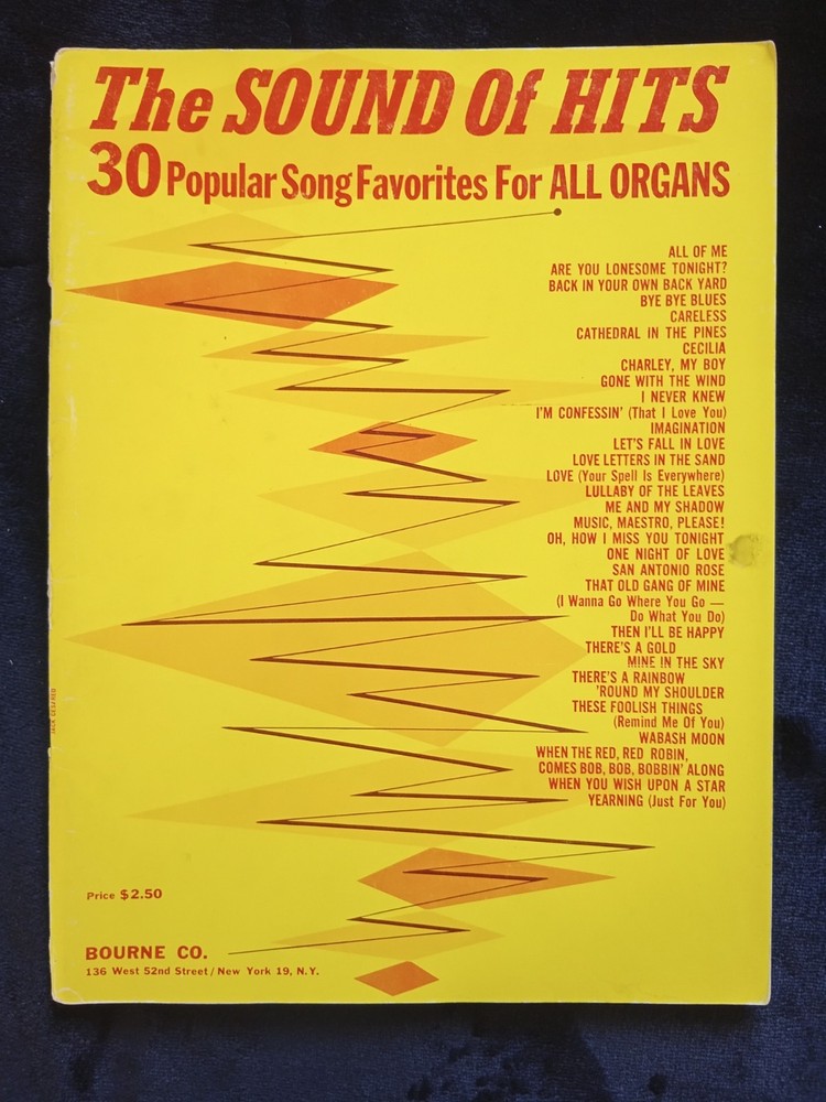 The Sound of Hits 30 Popular Song Favorites For All Organs by Bourne Co. 1965