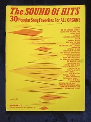 The Sound of Hits 30 Popular Song Favorites For All Organs by Bourne Co. 1965