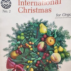 Theodore Presser Co INTERNATIONAL CHRISTMAS For Organ Music Book Lyrics Chords