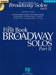 The First Book of Broadway Solos Part 2 – 23 Classic Theatre Songs for Vocal S..