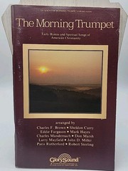 Morning Trumpet Music Book Early Hymns Vintage Glory Sound 1983 Mixed Voices