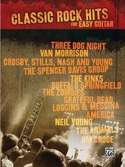Classic Rock Hits for Easy Guitar Chords Sheet Music Lyrics Songs Book