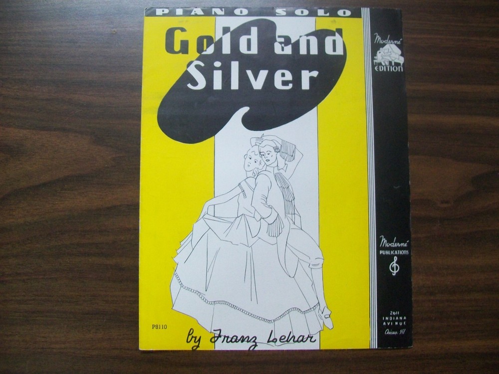 Gold and Silver – Sheet Music – (1936) – By Franz Lehar – (407)