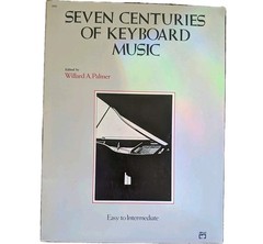 Seven Centuries Of Keyboard Music Palmer Easy To Intermediate Piano Musicbook