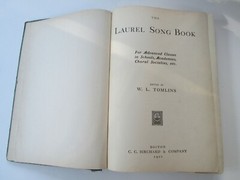 1901 LAUREL SONG BOOK Edit. W.L.Tomlins Boston C.C.Birchard 324 Pages