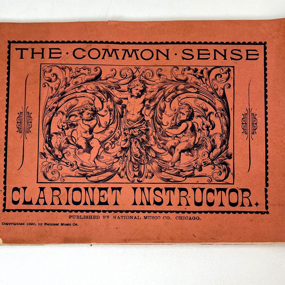 1890 The Common Sense Clarinet Instructor Music Book National Music Co Chicago