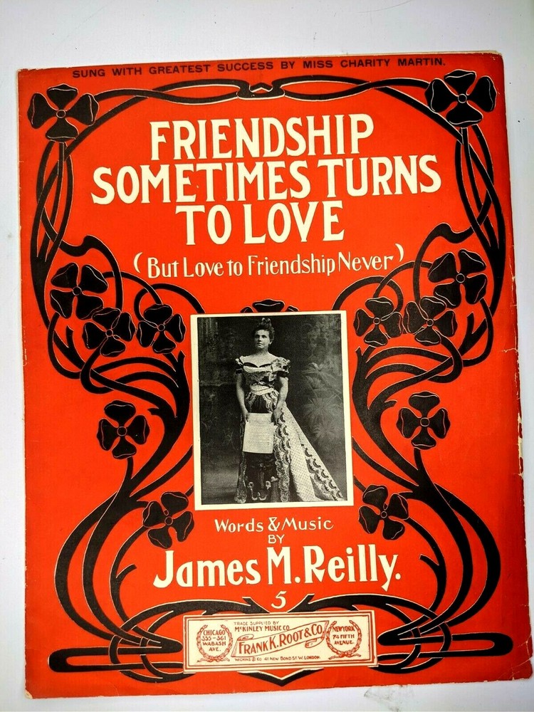 1904 Friendship Sometimes Turn Love James Reilly Large Sheet Music Frank Root 8A