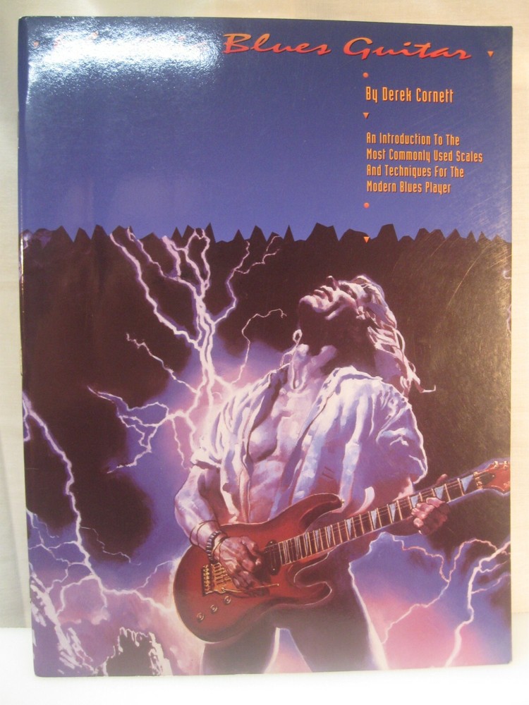 Electric Blues Guitar: Techniques for the Modern Blues Player-Derek Cornett