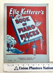 Vintage 1947 Ella Ketterer&rsquo;s Book of Piano Pieces – CLASSIC PIANO Instruction!