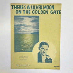 Irving Berlin Inc. There’s a Silver Moon on the Golden Gate Piano/Vocal Solo