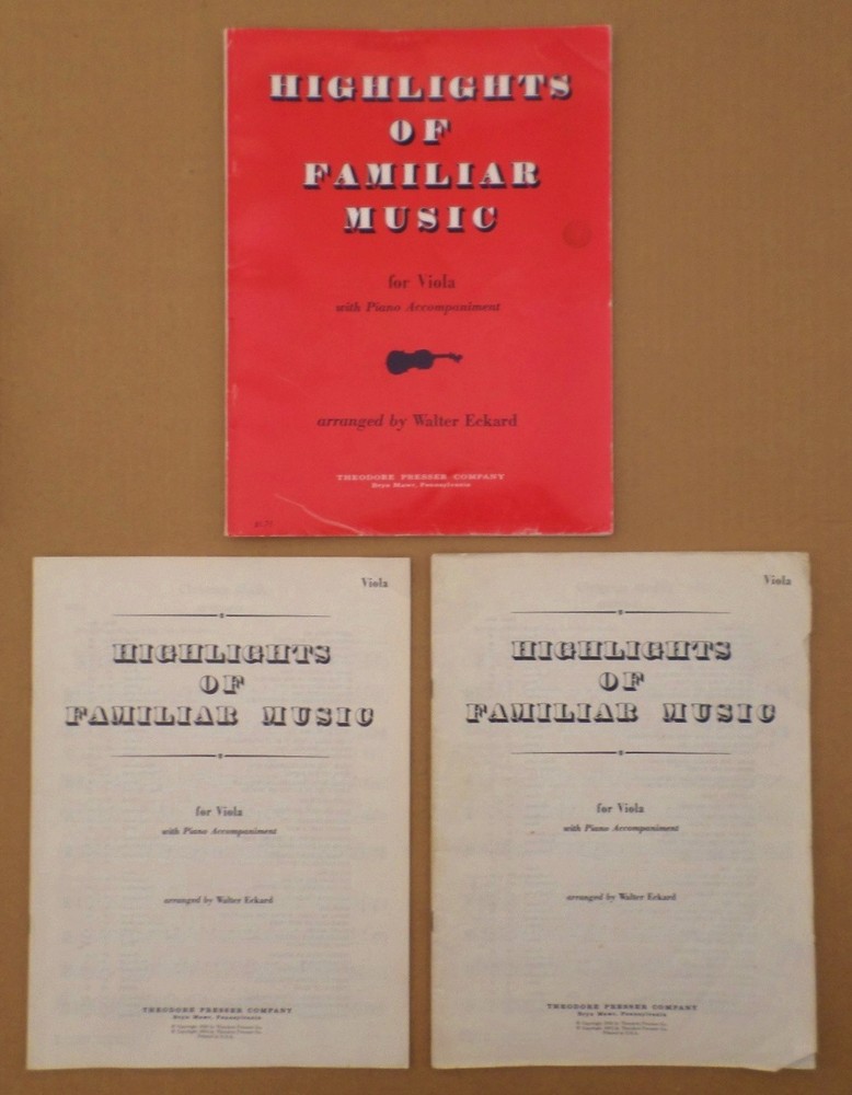 Highlights of Familiar Music for Viola w Piano Accompaniment Eckard (3 Booklets)