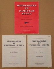Highlights of Familiar Music for Viola w Piano Accompaniment Eckard (3 Booklets)