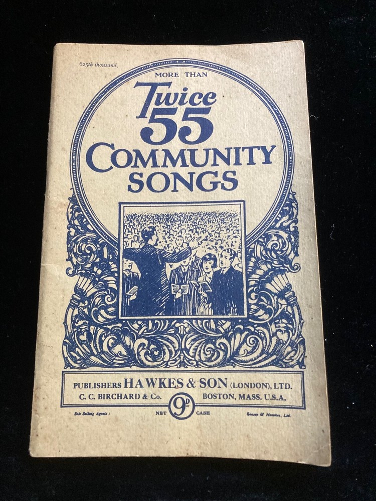 Twice 55 Plus Community Songs 1926 Vintage Song Book Hawkes & Sons London
