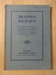 Brahms&rsquo;s Requiem, Oxford Univ Press, 1930. PB. Organ. English libretto