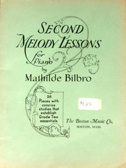 Second Melody Lessons for Piano by Mathilde Bilbro, Boston 248, 1922, NF