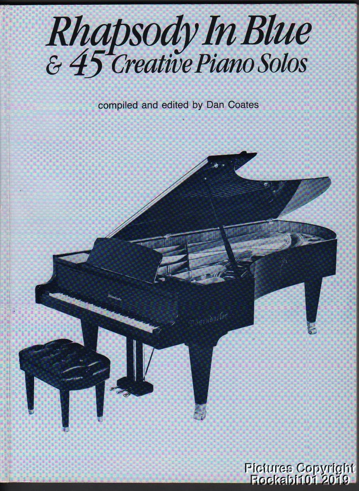 Rhapsody in Blue & 45 Creative Piano Solos edited by Dan Coates