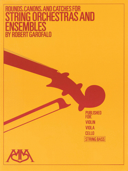 Rounds,Canons & Catches for String Orchestra & Ensembles MUSIC BOOK FOR BASS-NEW