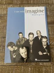 I Can Only Imagine Mercy Me Song Book