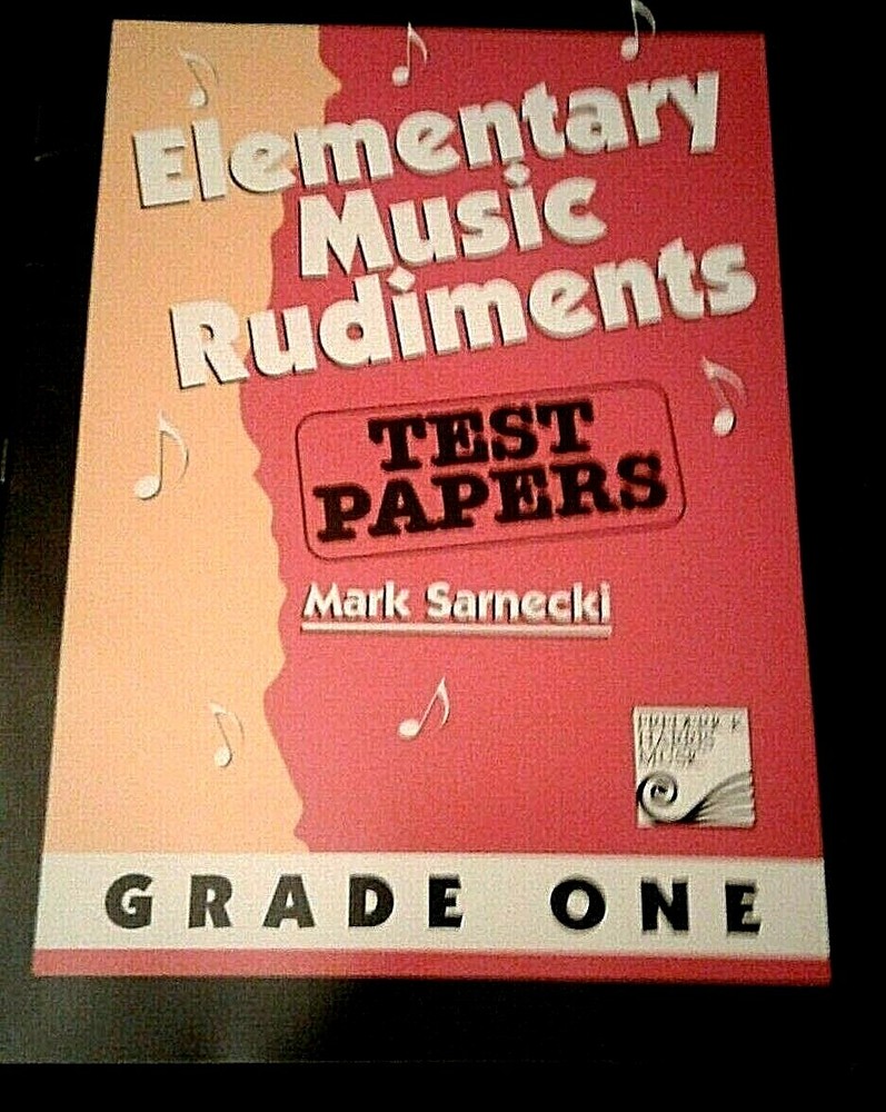 ELEMENTARY MUSIC RUDIMENTS GRADE ONE TEST PAPERS, MARK SARNECKI PIANO M-4