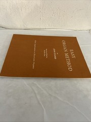 Easy Organ Method, John Stainer; ed, rev by Rob Roy Peery. c. 1952, Lorenz