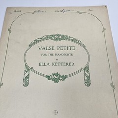 Vintage 1928 Valse Petite for the Pianoforte Sheet Music by Ella Ketterer