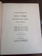 AW Christensen Rag-Time Instruction Book For Piano Copyright 1909