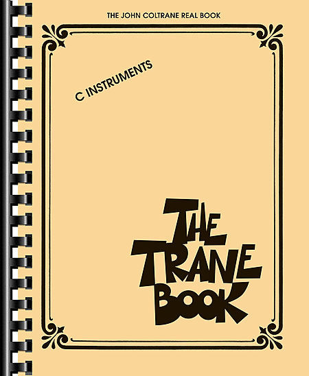 The Trane Book Sheet Music The John Coltrane Real Book Lead Sheets 000240440