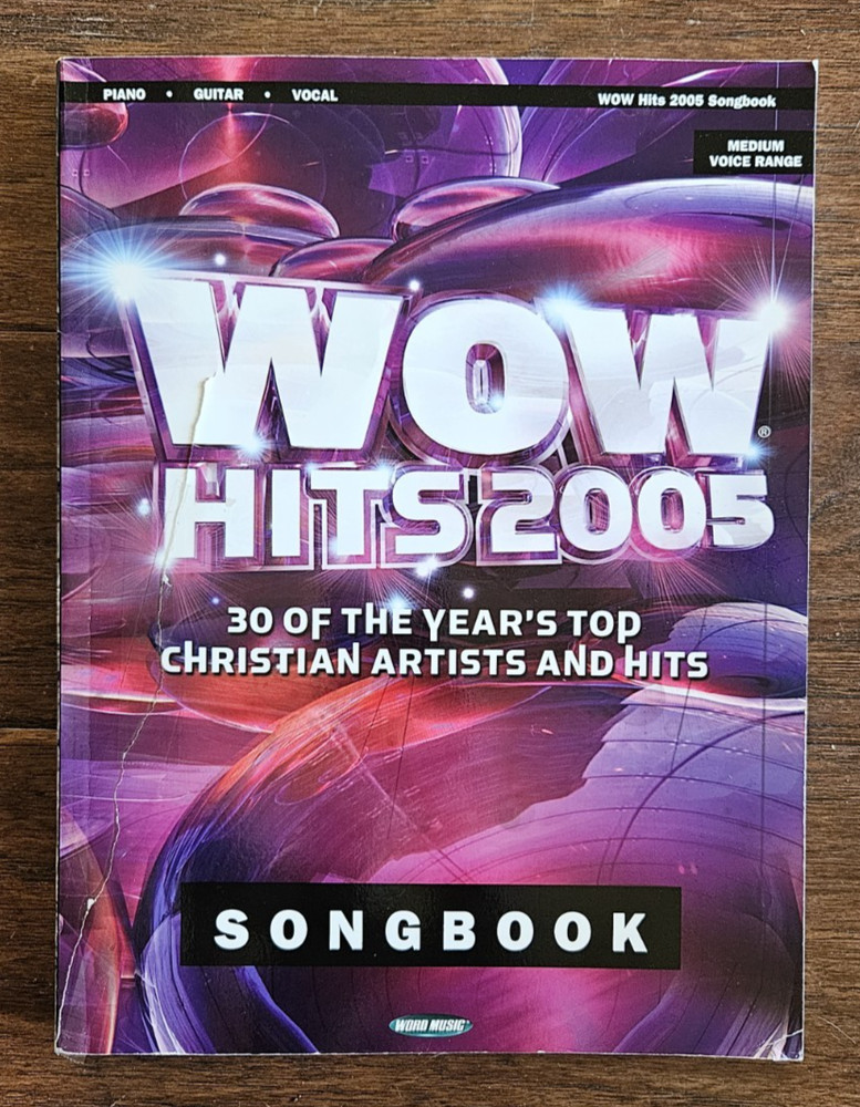 WOW Hits 2005 Christian praise and worship songbook (piano, vocal, guitar)