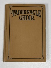 Tabernacle Choir & Tabernacle Hymns Vintage 1922 Hardcover Hymnal Song Book