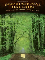 Inspirational Ballads for Piano Vocal Sheet Music Guitar Chords Love Songs Book
