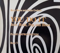 YOU DO IT: Jazz, Rock, Pop & Blues Piano Improvisation Books 1-6 Complete Set PB