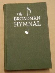 1940 The Broadman Hymnal – B. B. McKinney, Music Editor – « Great Standard Hymns »