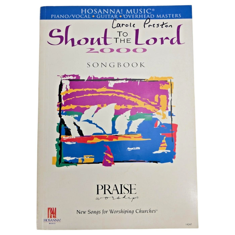 Hosanna! Music Shout to the Lord 2000 Songbook Piano Vocals Guitar Worship Songs