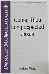 Come Thou Long Expected Jesus McCullough SATB Keyboard Handbells Sheet Music