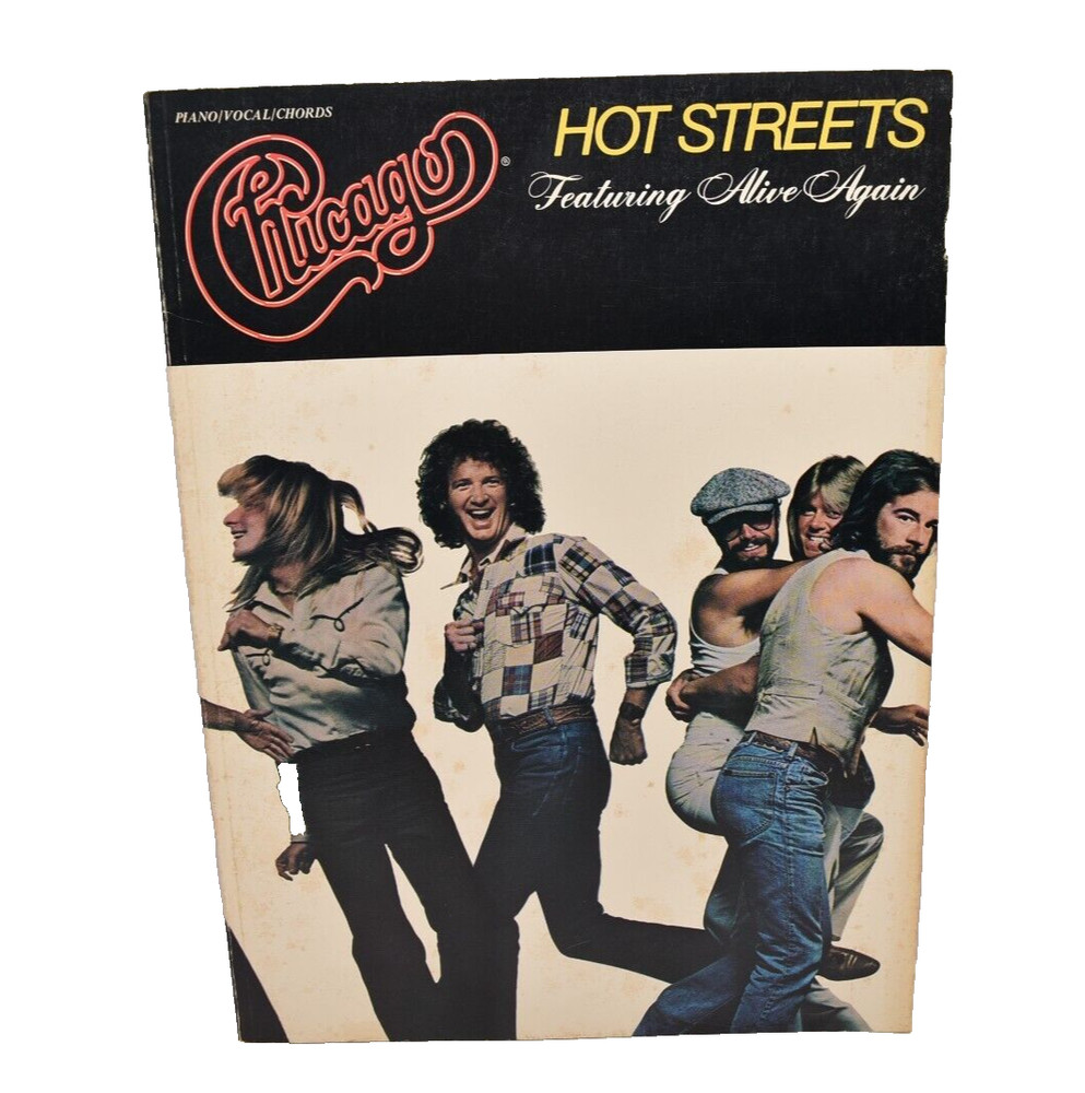 Chicago Hots Streets Piano/Vocal/Chords Songbook 1978 Featuring « Alive Again »