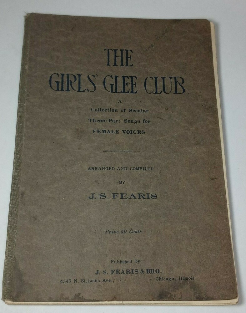 Girl&rsquo;s Glee Club Antique Sheet Music Song Book 1910&rsquo;s J.S. Fearis Female Voices