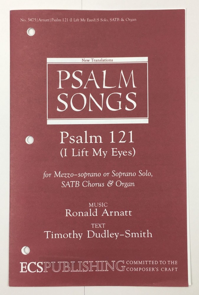 Psalm 121 I Life My Eyes SATB Chorus Organ Sheet Music By Ronald Arnatt ECS Pub