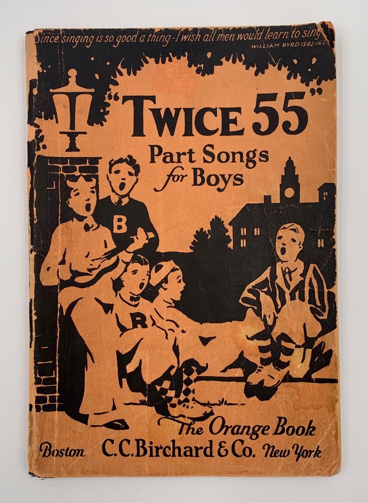 Twice 55 Part Songs for Boys The Orange Book CC Birchard & Co